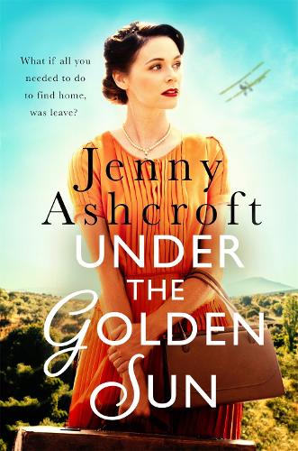 Under The Golden Sun: Jenny Ashcrofts best yet Dinah Jeffries