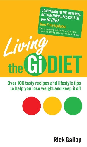 Living the GI Diet To Maintain Healthy, Permanent Weight Loss