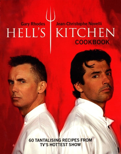 Hells Kitchen Cookbook: Kitchen Hell, Food Heaven