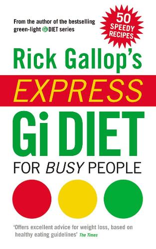 Rick Gallops Express GI Diet for Busy People