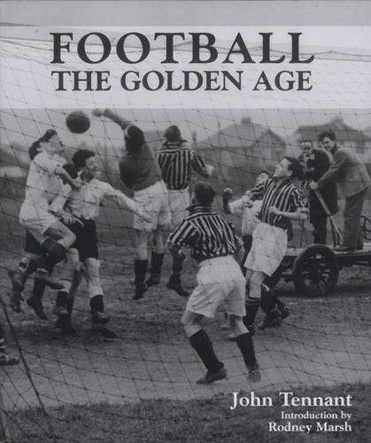 Football: the golden age