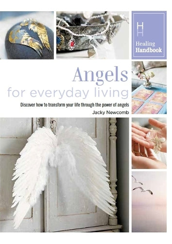 Healing Handbooks: Angels for Everyday Living