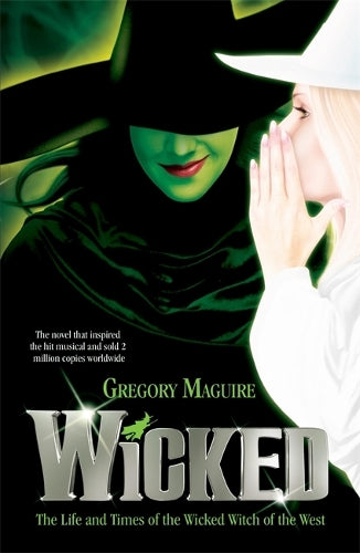 Wicked: 1 (Wicked Years 1)