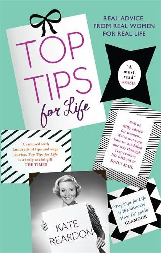 Top Tips For Life