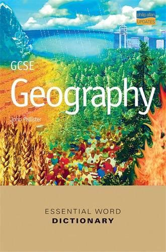 GCSE Geography Essential Word Dictionary