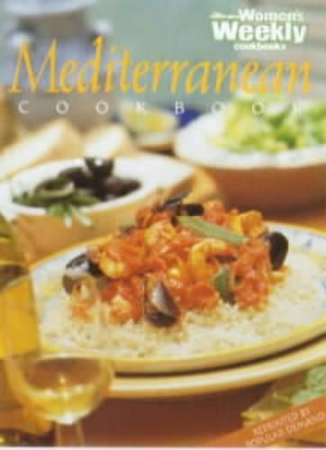 Mediterranean Cook Book ("Australian Womens Weekly" Home Library)