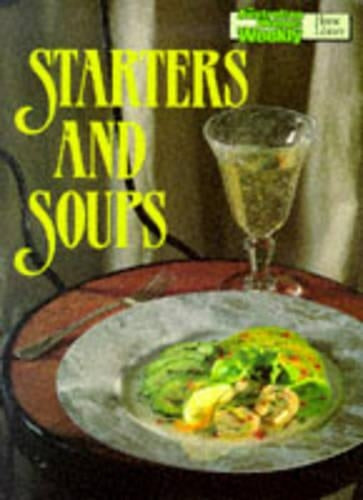 Starters and Soups Cook Book ("Australian Women's Weekly" Home Library)