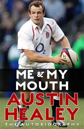 Me and My Mouth: The Austin Healey Story