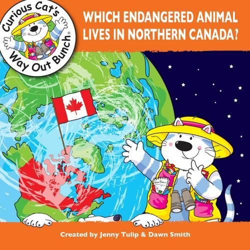 Which Endangered Animal Lives in Northern Canada (Curious Cats Way Out Bunch): 8