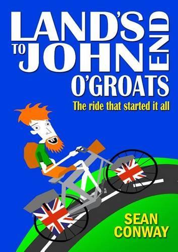 Lands End to John OGroats: The ride that started it all