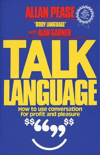Talk Language: How To Use Conversation for Profit and Pleasure