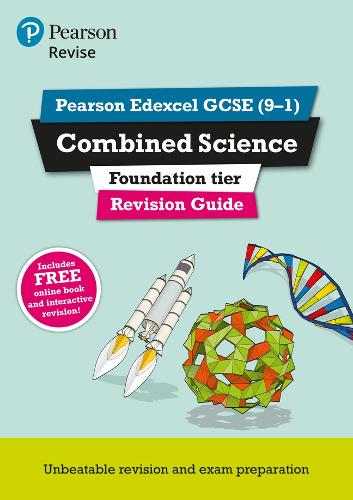 Revise Edexcel GCSE (9-1) Combined Science Foundation Revision Guide: (with free online edition) (Revise Edexcel GCSE Science 16)