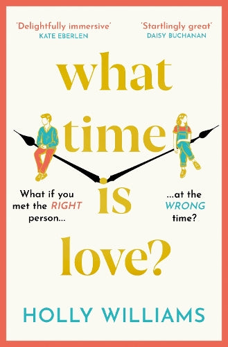 What Time is Love?: The captivating and gorgeously romantic debut youll fall head over heels for in 2023