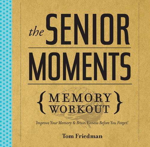 Senior Moments Memory Workout, The