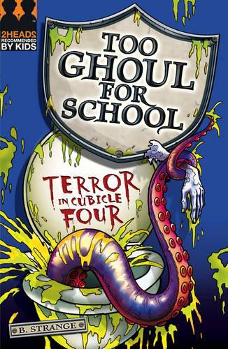 Terror in Cubicle Four (Too Ghoul for School)