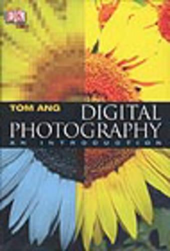 Digital Photography. An Introduction
