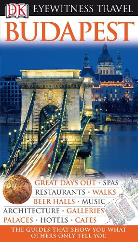 DK Eyewitness Travel Guide: Budapest