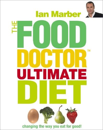 The Food Doctor Ultimate Diet