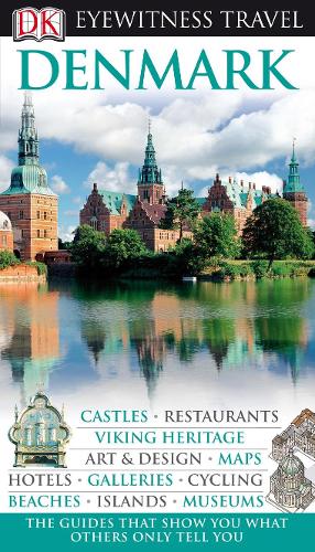 DK Eyewitness Travel Guide: Denmark