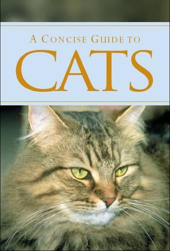 A Concise Guide to Cats (Pocket Guides)