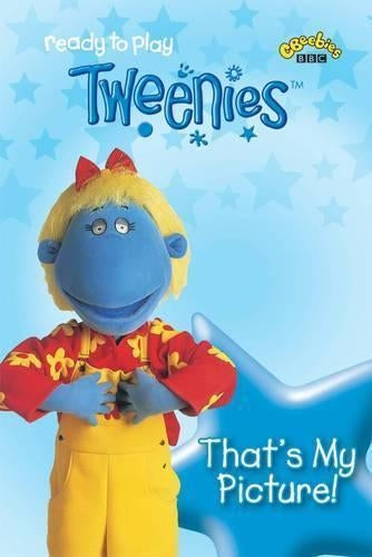 Thats My Picture! ("Tweenies")