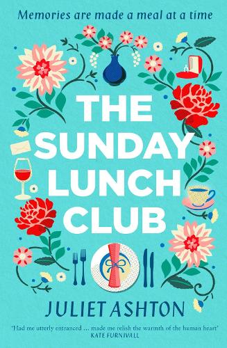 The Sunday Lunch Club: The feel-good novel of 2018