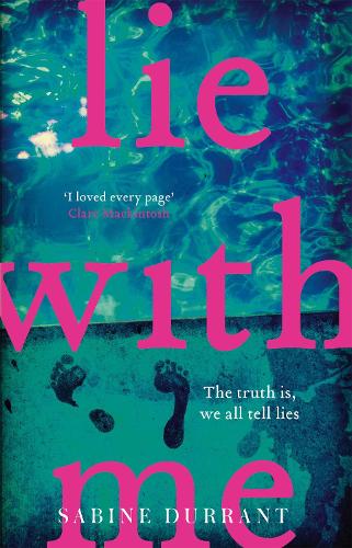 Lie With Me: the psychological thriller everyones talking about