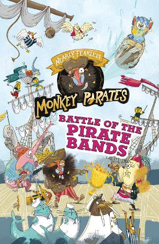 Battle of the Pirate Bands (Nearly Fearless Monkey Pirates)