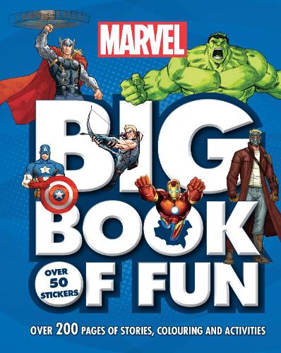 Marvel Big Book of Fun: Over 200 Pages of Stories, Colouring and Activities, with Over 50 Stickers