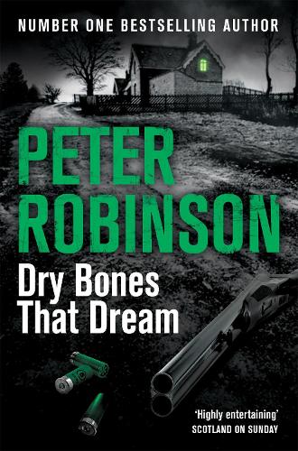 Dry Bones That Dream (The Inspector Banks series)