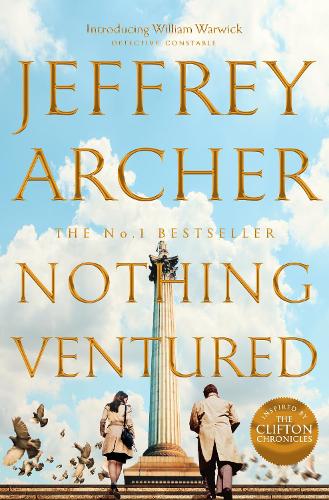 Nothing Ventured: William Warwick Series 1 (William Warwick Chronicle 1)