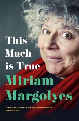 This Much is True: Theres never been a memoir so packed with eye-popping, hilarious and candid stories DAILY MAIL