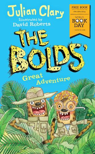 The Bolds Great Adventure: World Book Day 2018