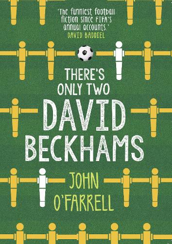 Theres Only Two David Beckhams