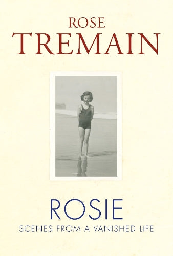 Rosie: Scenes from a Vanished Life