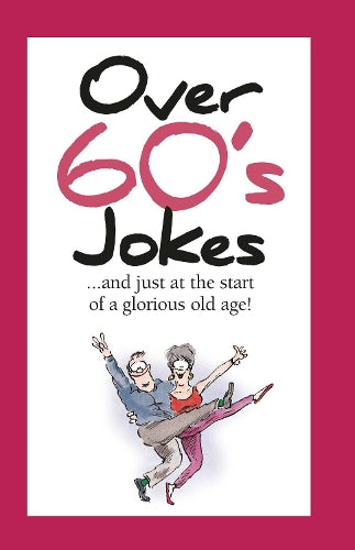 Over 60s Jokes (TALL JOKES)