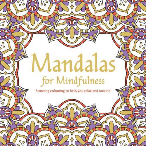 Mandalas for Mindfulness (Creative Moments)