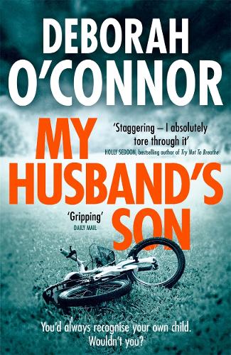 My Husbands Son: A dark and gripping psychological thriller