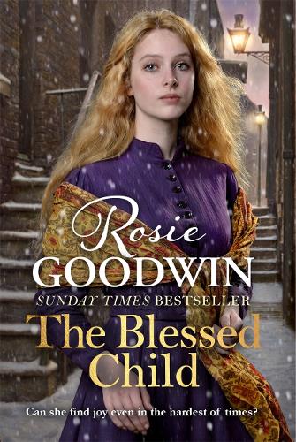The Blessed Child: An uplifting saga from the bestselling author of A Mothers Grace