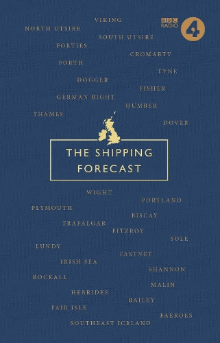 The Shipping Forecast: A Miscellany