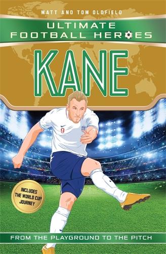 Kane (Ultimate Football Heroes - International Edition)- includes the World Cup Journey!