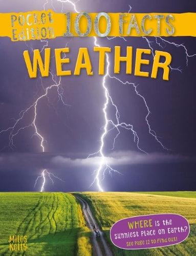 100 Facts Weather Pocket Edition – Bitesized Facts & Awesome Images to Support KS2 Learning