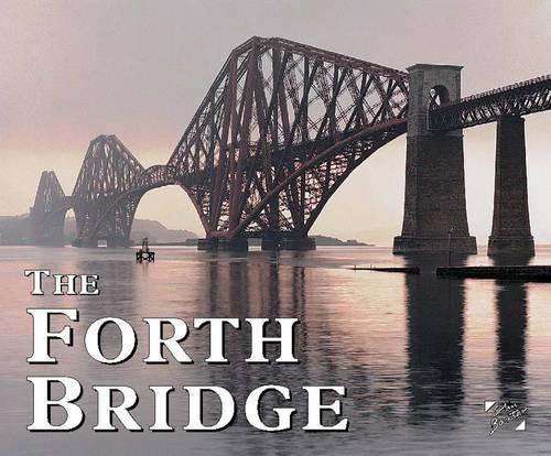 The Forth Bridge (Souvenir guide) (Souvenir Guides)