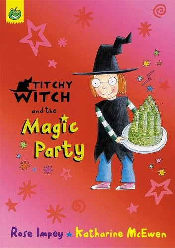 Titchy-Witch and the Magic Party (Titchy-Witch)