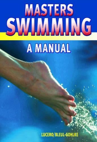 Masters Swimming - A Manual