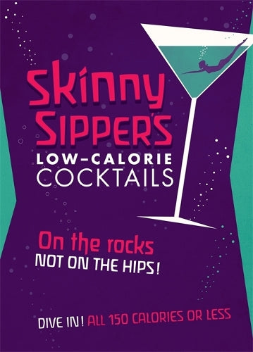 Skinny Sippers Low-calorie Cocktails
