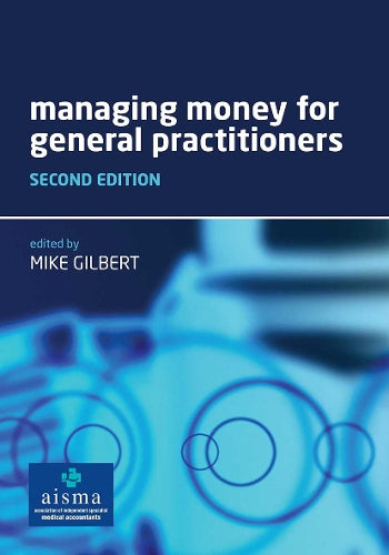 Managing Money for General Practitioners, Second Edition: 2