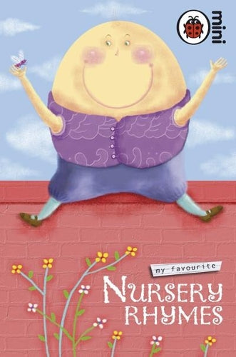 My Favourite Nursery Rhymes (Ladybird Minis)