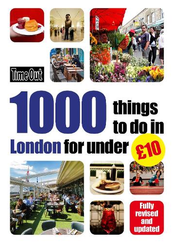 Time Out 1000 things to do in London for under £10