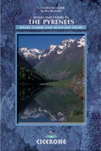 Walks and Climbs in the Pyrenees (Cicerone Mountain Walking)